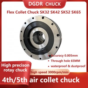 dgdr Flex Collet Chuck SK32 SK42 SK52 SK65 4th/5th high precision air collet chuck grinding machine pneumatic integrated chuck